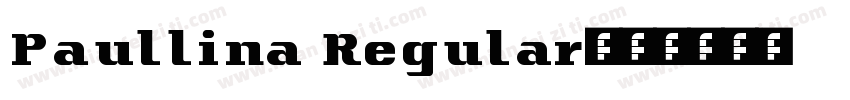 Paullina Regular字体转换